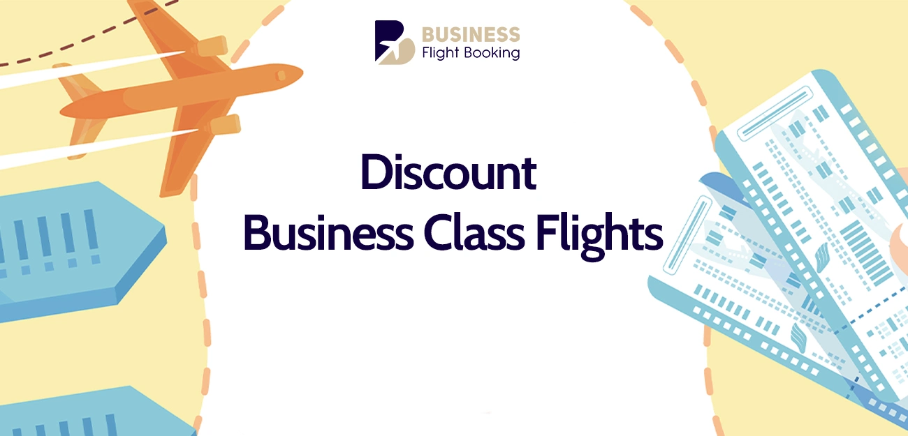 Discount Business Class Flights: How to Fly in Style Without Paying Full Price 1 Discount Business Class Flights