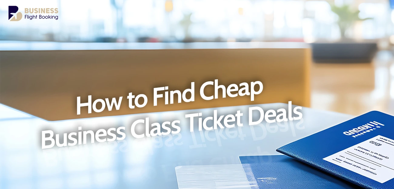 Business Class Ticket Deals
